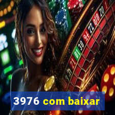 3976 com baixar